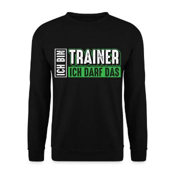 Trainer | Ich bin Trainer ich darf das - Unisex Pullover - Schwarz - Vorne - Alina (178cm) & Michal (187cm)
