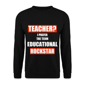 Teacher Teacher Teacher School Profession Gift - Unisex Sweatshirt - black - Front - Alina (178cm) & Michal (187cm)