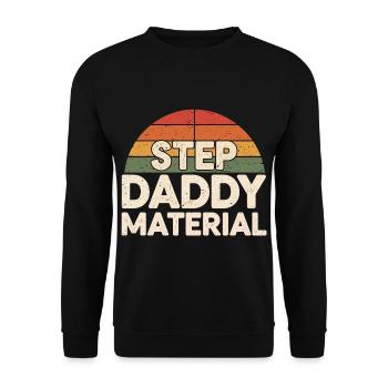 Step Daddy Material 18 - Unisex Pullover - Schwarz - Vorne - Alina (178cm) & Michal (187cm)