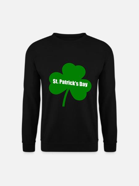 St Patricks Day St Patricks Day St Patricks Day - Unisex Pullover - Schwarz