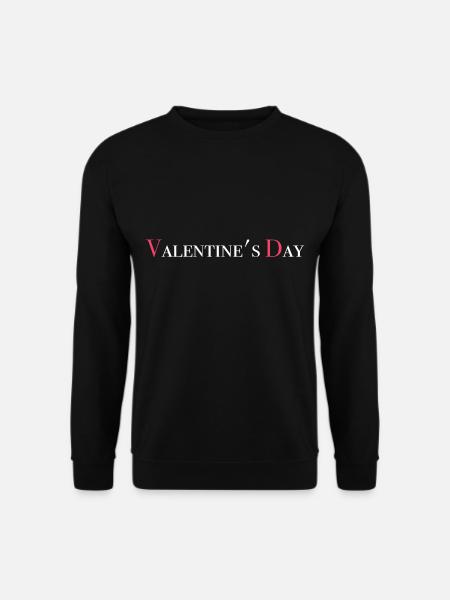 Valentine's Day Valentine's Day Valentine's Day - Unisex Sweatshirt - black