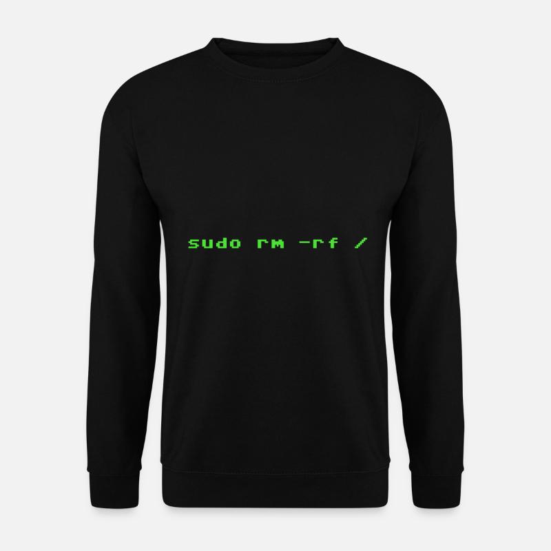 Sudo rm rf Linux Programmieren - Unisex Pullover - Schwarz