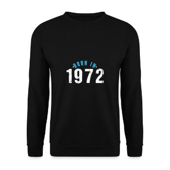 Birthday Gift - Born in 1972 - Unisex Sweatshirt - black - Front - Alina (178cm) & Michal (187cm)