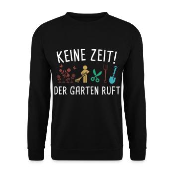Keine Zeit Der Garten Ruft - Unisex Pullover - Schwarz - Vorne - Alina (178cm) & Michal (187cm)