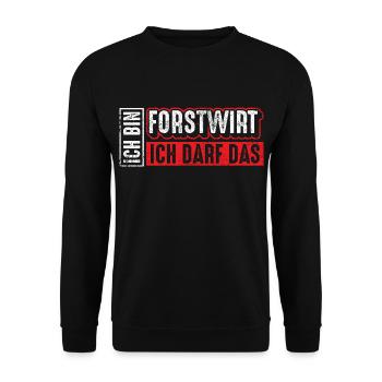 Forstwirt | Ich bin Forstwirt ich darf das - Unisex Pullover - Schwarz - Vorne - Alina (178cm) & Michal (187cm)