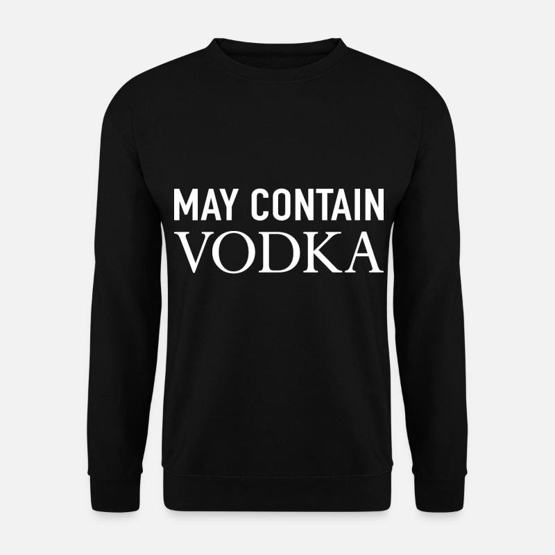 May Contain Vodka - Unisex Sweatshirt - black