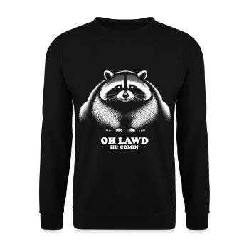 Oh LAWD HE COMIN' - Raccoon Meme - Unisex Sweatshirt - black - Front - Alina (178cm) & Michal (187cm)