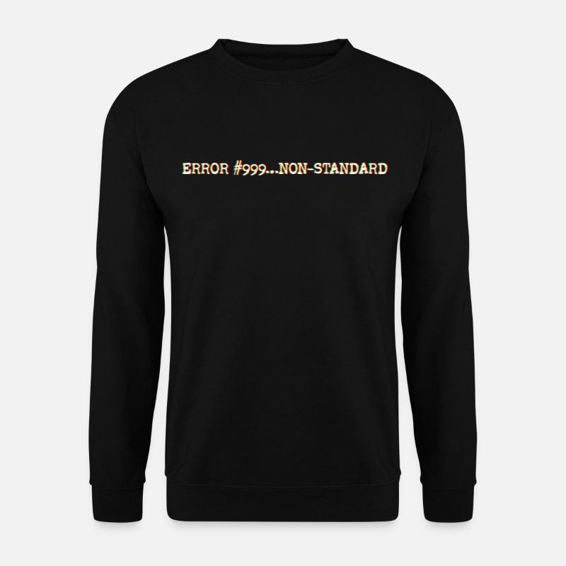 Error999_NonStandard - Unisex Pullover - Schwarz