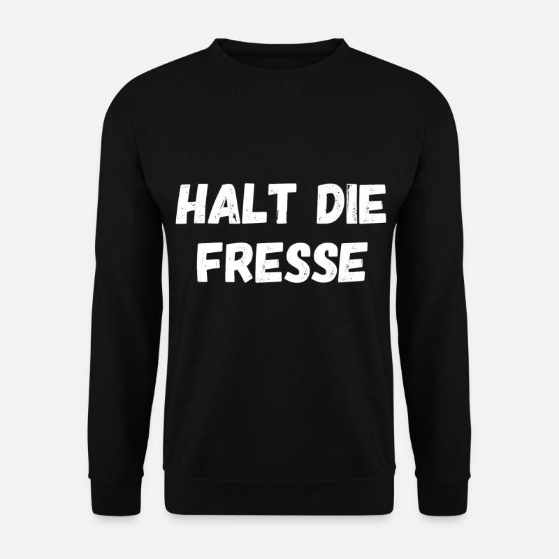 HALT DIE FRESSE - Unisex Pullover - Schwarz