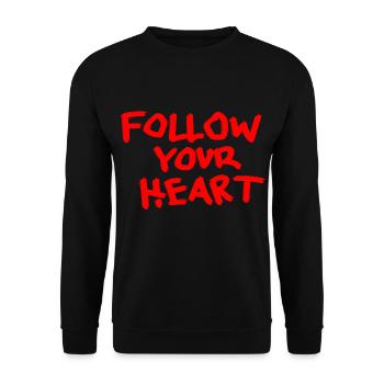 FOLLOW YOUR HEART Love Street Art Typografie - Unisex Pullover - Schwarz - Vorne - Alina (178cm) & Michal (187cm)