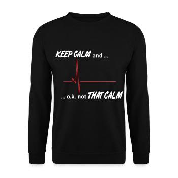 Keep Calm, Heartbeat, Rescue Service, Medicine, - Unisex Sweatshirt - black - Front - Alina (178cm) & Michal (187cm)