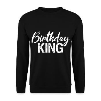 Birthday King König Geburtstag - Unisex Pullover - Schwarz - Vorne - Alina (178cm) & Michal (187cm)
