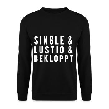 Single funny batty saying for singles - Unisex Sweatshirt - black - Front - Alina (178cm) & Michal (187cm)