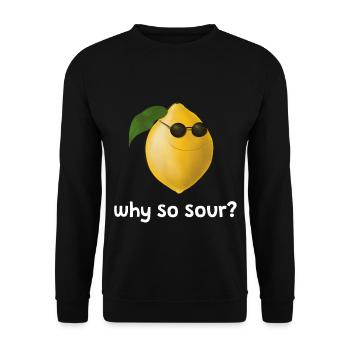 Cute Lemon - Why so sour - Unisex Pullover - Schwarz - Vorne - Alina (178cm) & Michal (187cm)