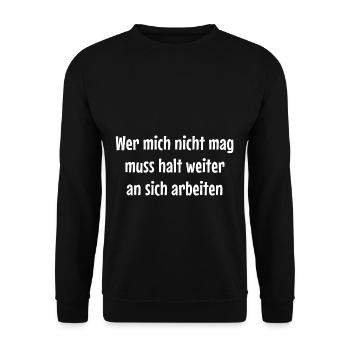 Wer mich nicht mag muss halt weiter an sich arbeit - Unisex Pullover - Schwarz - Vorne - Alina (178cm) & Michal (187cm)