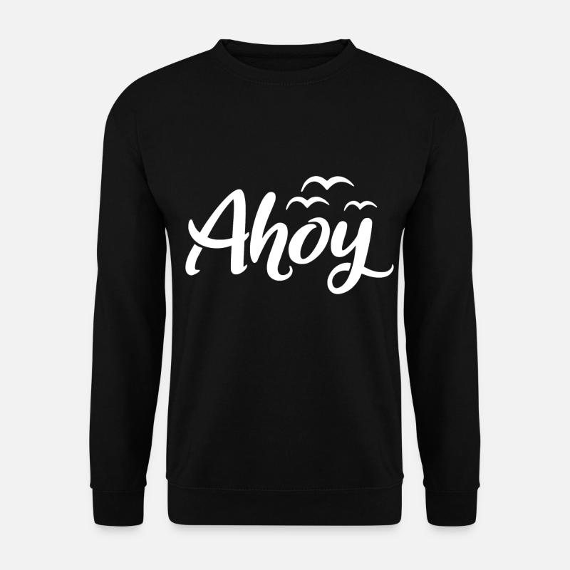 Ahoy - Unisex Sweatshirt - black