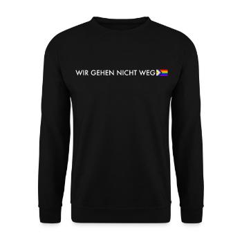 Wir gehen nicht weg – Progress Pride Statement - Unisex Pullover - Schwarz - Vorne - Alina (178cm) & Michal (187cm)