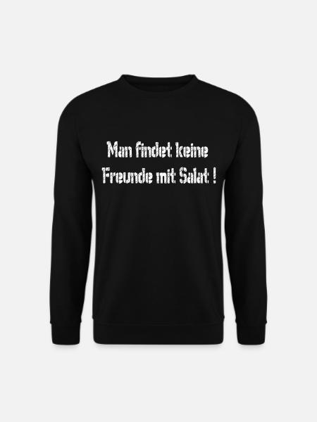 Man findet keine Freunde mit Salat,BBQ,Grill,FUN - Unisex Pullover - Schwarz