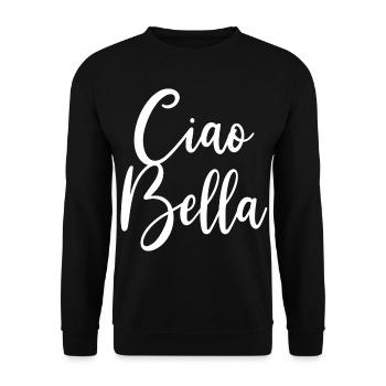 Ciao Bella Single Italy Travel Vacation Gift - Sweat-shirt Unisexe - noir - Devant - Alina (178cm) & Michal (187cm)