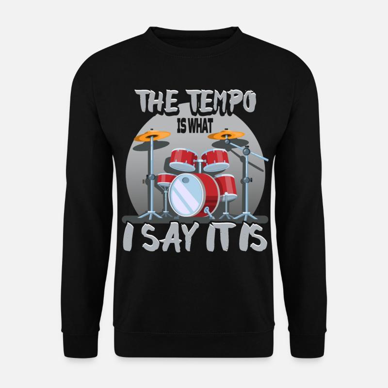 Drums Statement Drummer Drums disant cadeau - Sweat-shirt Unisexe - noir