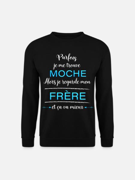 Frere. Idée cadeau frère ou soeur - Sweat-shirt Unisexe - noir