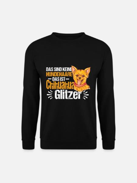 Chihuahua Hunde Chihuahuas Hund Hundemotiv - Unisex Pullover - Schwarz