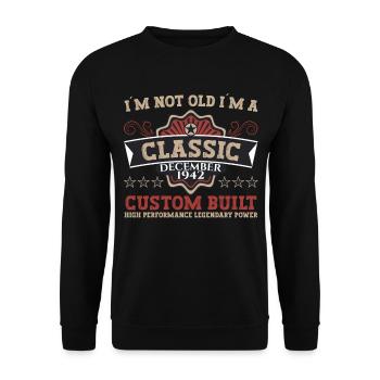 Classique Décembre 1942 - Cadeau de 80e anniversaire - Sweat-shirt Unisexe - noir - Devant - Alina (178cm) & Michal (187cm)