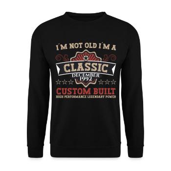 Classique Décembre 1992 - Cadeau de 30e anniversaire - Sweat-shirt Unisexe - noir - Devant - Alina (178cm) & Michal (187cm)