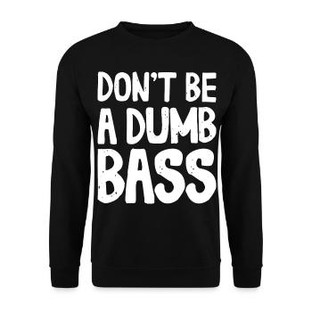 Ne soyez pas une tenue de bar stupide pour les pêcheurs et les pêcheurs - Sweat-shirt Unisexe - noir - Devant - Alina (178cm) & Michal (187cm)