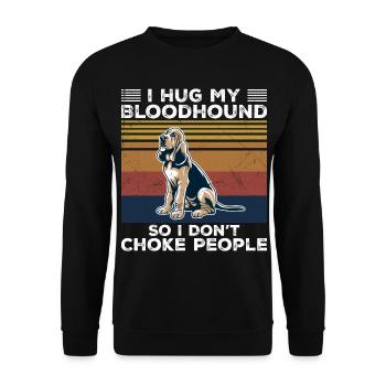 Ich umarme meinen Bluthund, damit ich die Leute nicht ersticke - Unisex Pullover - Schwarz - Vorne - Alina (178cm) & Michal (187cm)