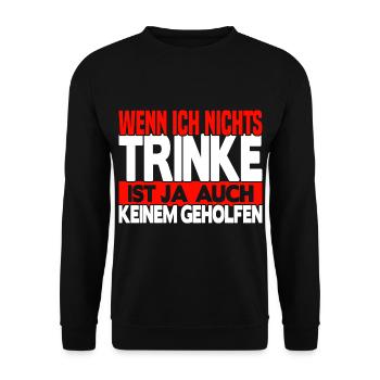 Wenn ich nichts trinke - Unisex Pullover - Schwarz - Vorne - Alina (178cm) & Michal (187cm)
