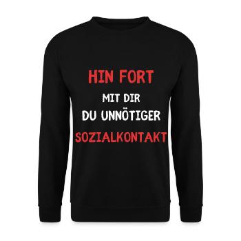 unnötiger Sozialkontakt - Geh mir aus dem Weg - Unisex Pullover - Schwarz - Vorne - Alina (178cm) & Michal (187cm)