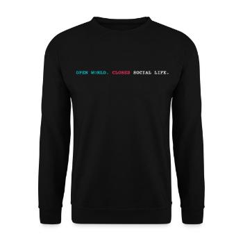 Open World Closed Social Life - Unisex Pullover - Schwarz - Vorne - Alina (178cm) & Michal (187cm)