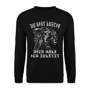 Du bist lustig, dich hole ich zuletzt, Sensenmann - Unisex Pullover - Schwarz - Vorne - Alina (178cm) & Michal (187cm)