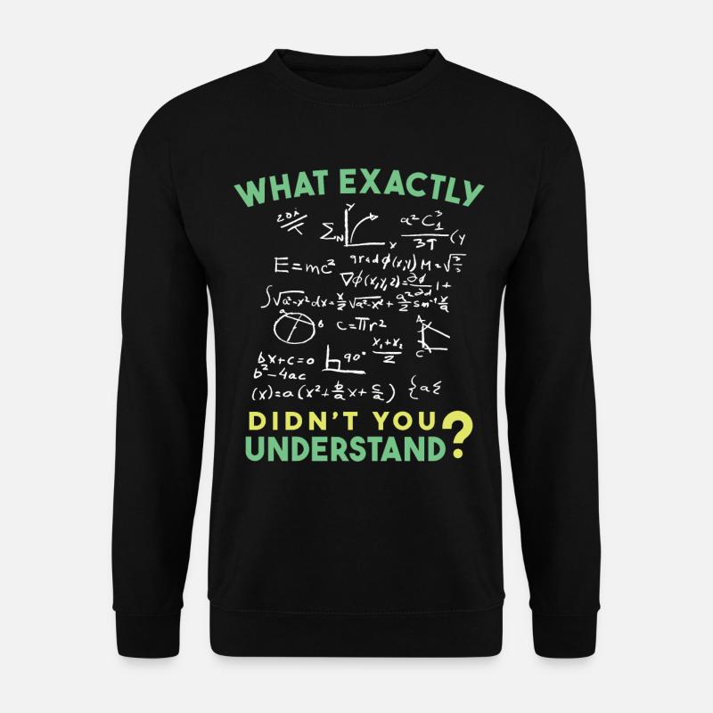 Physik Mathe Formel Scherz - Unisex Pullover - Schwarz
