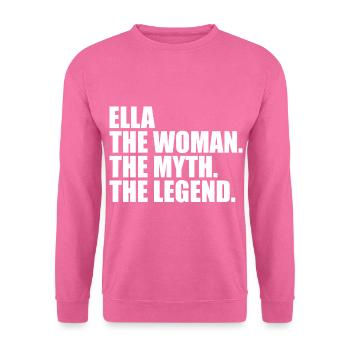 Woman Mythos Legende Name Ella - Unisex Pullover - Pink - Vorne