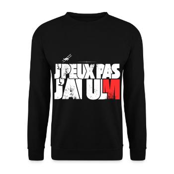 J'peux pas j'ai ULM - Sweat-shirt Unisexe - noir - Devant - Alina (178cm) & Michal (187cm)