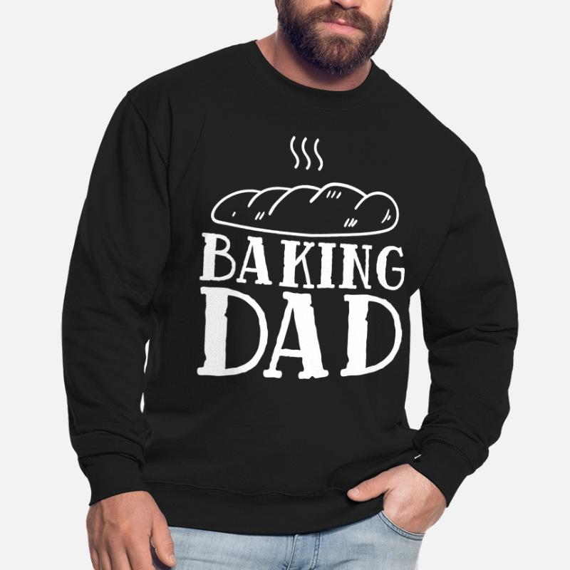 Baking Dad Baker Bakery Pastry Baker Unisex Sweatshirt