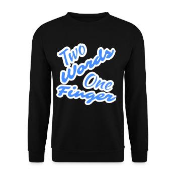 Two words one finger - Unisex Pullover - Schwarz - Vorne - Alina (178cm) & Michal (187cm)
