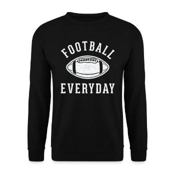 American Football Every Day Quote Gift - Unisex Sweatshirt - black - Front - Alina (178cm) & Michal (187cm)