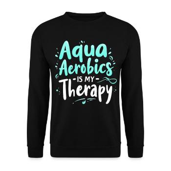 Aqua Aerobics Is My Therapy - Unisex Sweatshirt - black - Front - Alina (178cm) & Michal (187cm)