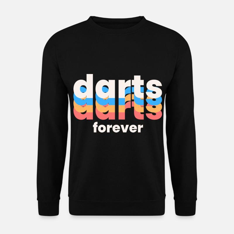 Darts Forever. - Unisex Sweatshirt - black