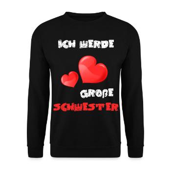 Ich Werde Große Schwester - Unisex Pullover - Schwarz - Vorne - Alina (178cm) & Michal (187cm)