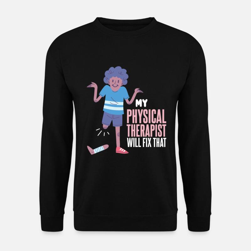 Physiotherapeut Geschenkidee lustig Spruch - Unisex Pullover - Schwarz
