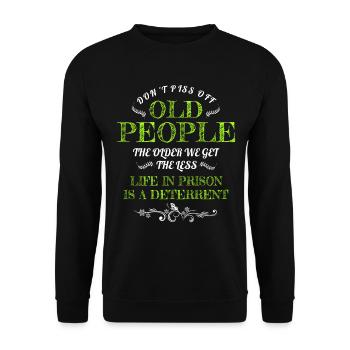 Don't Piss Off Old People - Unisex Sweatshirt - black - Front - Alina (178cm) & Michal (187cm)