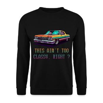 This ain't too classy, right ? - Unisex Sweatshirt - black - Front - Alina (178cm) & Michal (187cm)