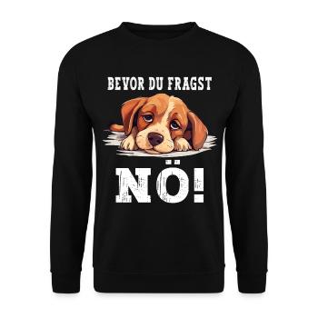 Before You Ask Nope No Dog Funny Saying Humor - Unisex Sweatshirt - black - Front - Alina (178cm) & Michal (187cm)