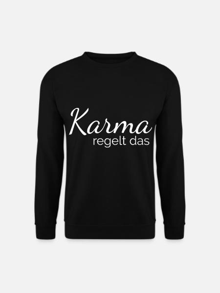 Karma regelt das - Unisex Pullover - Schwarz