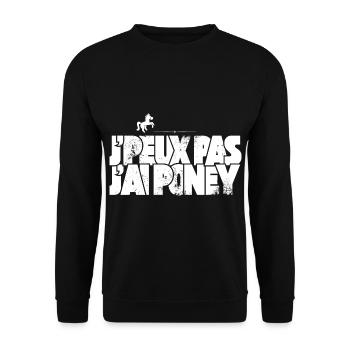 J'peux pas j'ai Poney - Sweat-shirt Unisexe - noir - Devant - Alina (178cm) & Michal (187cm)