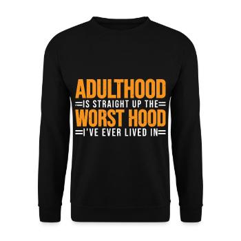 Adulthood The Worst Hood I've Lived In 3 - Unisex Pullover - Schwarz - Vorne - Alina (178cm) & Michal (187cm)